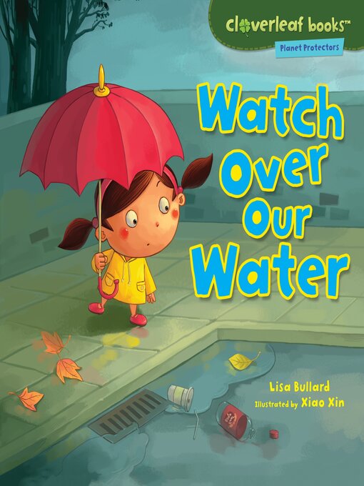 Title details for Watch Over Our Water by Lisa Bullard - Wait list